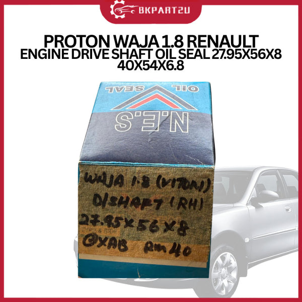 PROTON WAJA 1.8 RENAULT ENGINE DRIVE SHAFT OIL SEAL 27.95X56X8 40X54X6.8
