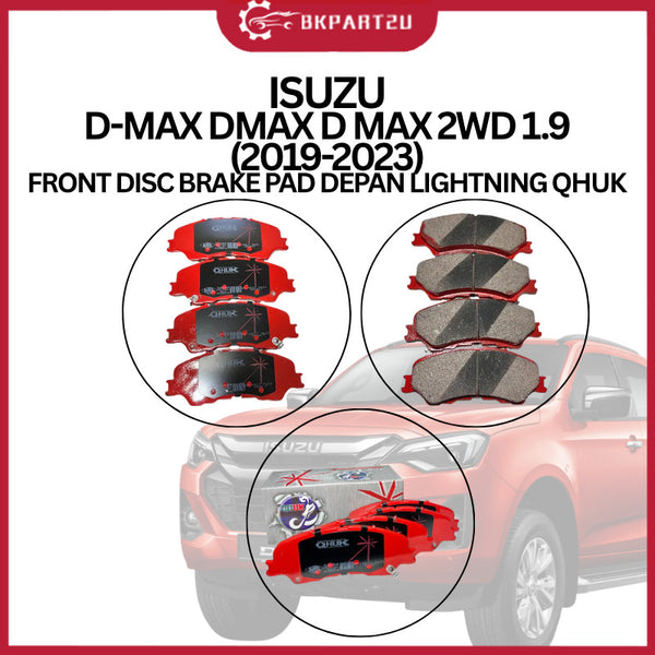ISUZU D-MAX DMAX D MAX 2WD 1.9 2019-2023 FRONT DISC BRAKE PAD DEPAN LIGHTNING QHUK 3 MONTH WARRANTY