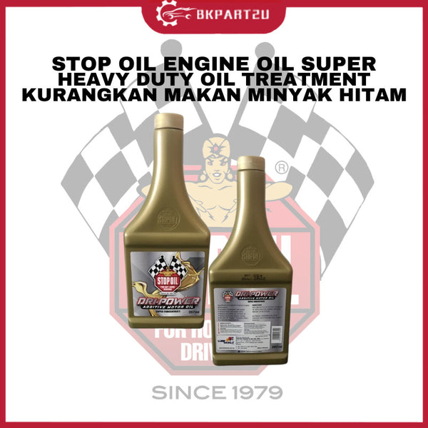 PROTON SAGA PERODUA KANCIL KENARI STOP OIL ENGINE OIL SUPER HEAVY DUTY OIL TREATMENT KURANGKAN MAKAN MINYAK HITAM