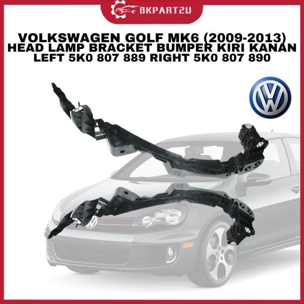 VOLKSWAGEN GOLF MK6 (2009-2013) HEAD LAMP BRACKET BUMPER BRACKET KIRI KANAN 5K0 807 571 5K0 807 572