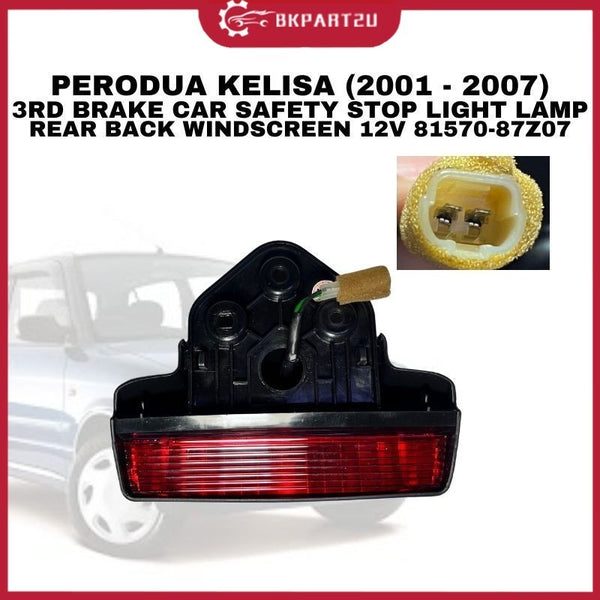 PERODUA KELISA (2001 - 2007) 3RD BRAKE CAR SAFETY STOP LIGHT LAMP REAR BACK WINDSCREEN 12V 81570-87Z07