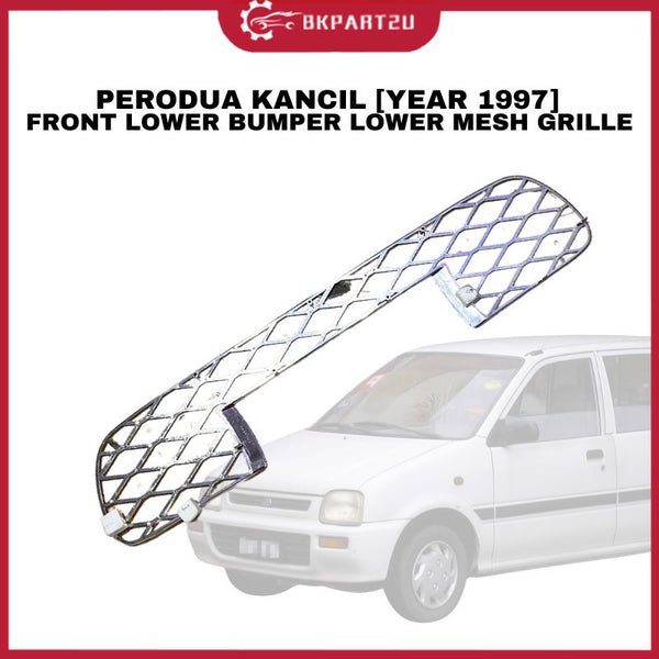 PERODUA KANCIL [YEAR 1997] FRONT LOWER BUMPER LOWER MESH GRILLE