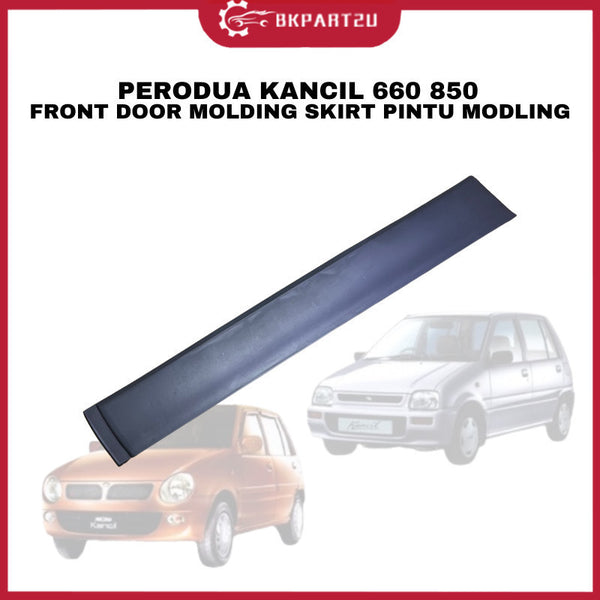 PERODUA KANCIL 660 850 FRONT DOOR MOLDING SKIRT PINTU MODLING