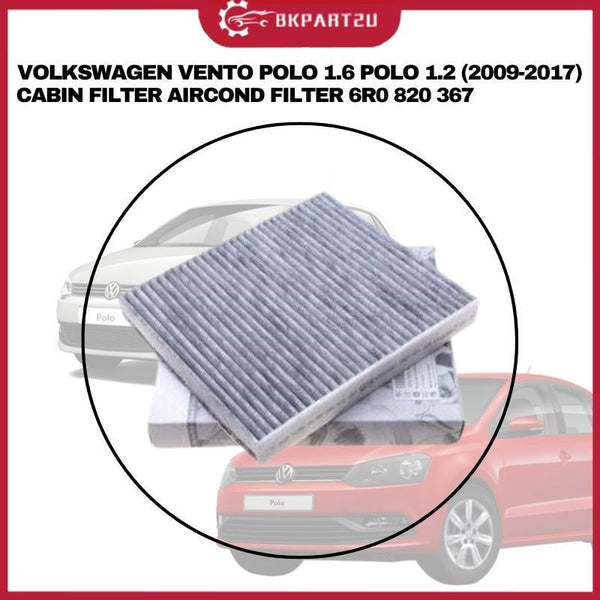 VOLKSWAGEN VENTO POLO 1.6 POLO 1.2 TSI (2009-2017) CABIN FILTER AIRCOND FILTER 6R0820367 6R0 820 367