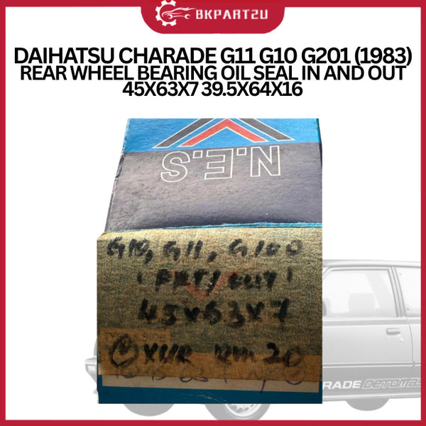 DAIHATSU CHARADE G11 G10 G201 (1983) REAR WHEEL BEARING OIL SEAL IN AND OUT 45X63X7 39.5X64X16