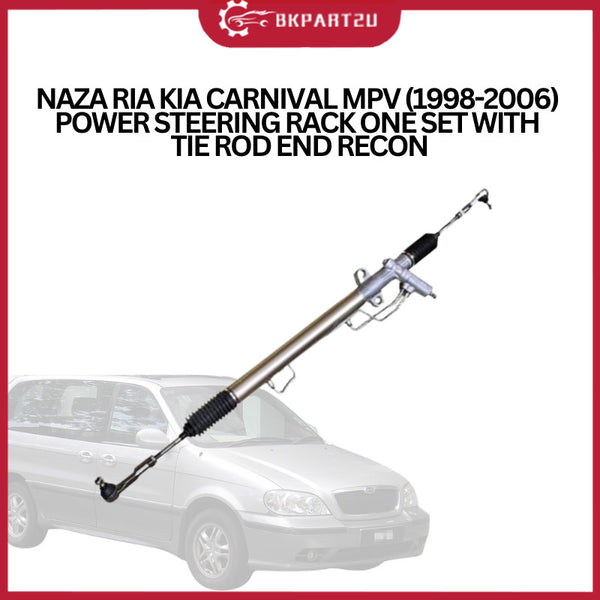 NAZA RIA KIA CARNIVAL MPV (1998-2006) POWER STEERING RACK ONE SET WITH TIE ROD END RECON