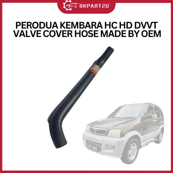PERODUA KEMBARA HC HD DVVT (1998-2006) VALVE COVER HOSE MADE BY OEM  9004A-44008