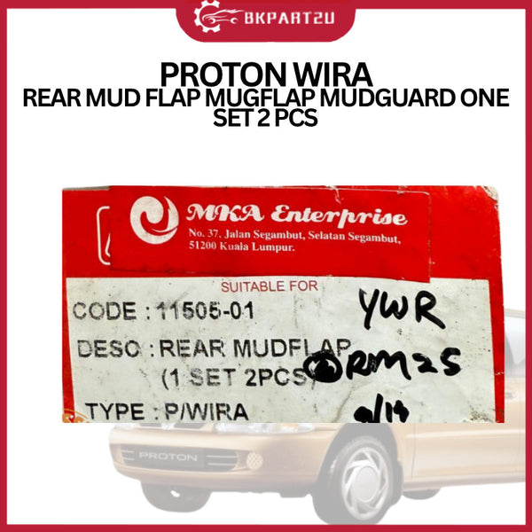 PROTON WIRA  REAR MUD FLAP MUGFLAP MUDGUARD ONE SET 2 PCS