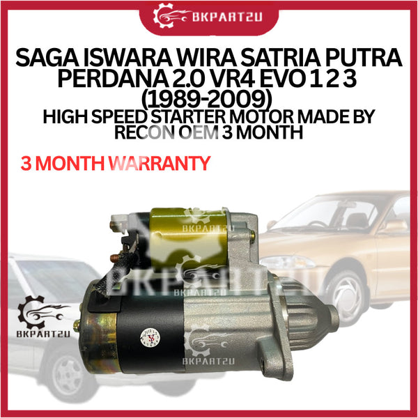 SAGA ISWARA WIRA SATRIA PUTRA PERDANA 2.0 VR4 EVO 1 2 3 (1989-2009) HIGH SPEED STARTER MOTOR MADE BY RECON OEM 3 MONTH
