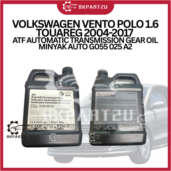 VOLKSWAGEN VENTO POLO 1.6 TOUAREG 2004-2017 ATF AUTOMATIC TRANSMISSION GEAR OIL MINYAK AUTO G055 025 A2