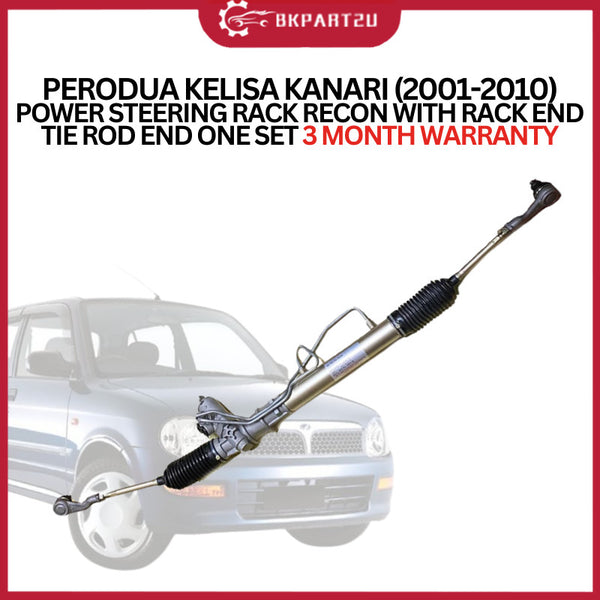 PERODUA KELISA KANARI (2001-2010) POWER STEERING RACK RECON WITH RACK END TIE ROD END ONE SET 3 MONTH WARRANTY