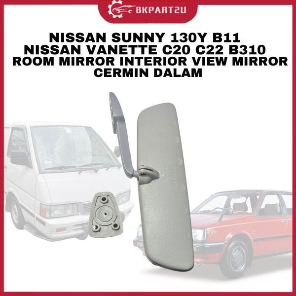 NISSAN SUNNY 130Y B11 NISSAN VANETTE C20 C22 B310 ROOM MIRROR INTERIOR VIEW MIRROR CERMIN DALAM