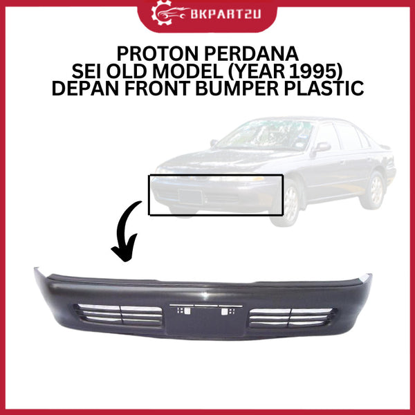 PROTON PERDANA  (1995) SEI OLD MODEL FRONT BUMPER PP PLASTIC MALAYSIA BUMPER DEPAN