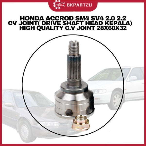 HONDA ACCORD SM4 SV4 2.0 2.2 (1989-1997) CV JOINT DRIVE SHAFT HEAD KEPALA OEM 28X60X32