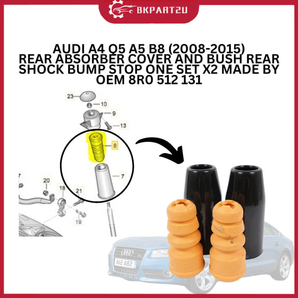 Audi A4 Q5 A5 B8 (2008-2015)  Rear Absorber Cover And Bush Rear Shock Bump Stop One Set x2 Made By Oem 8R0 512 131