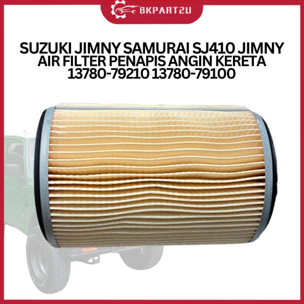SUZUKI JIMNY SAMURAI SJ410 JINMY (1981-1998) AIR FILTER PENAPIS ANGIN KERETA 13780-79210 13780-79100