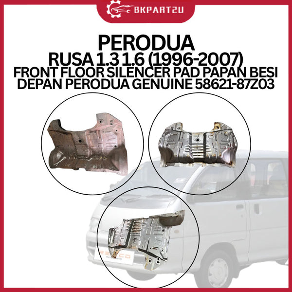 PERODUA RUSA 1.3 1.6 (1996-2007) FRONT FLOOR SILENCER PAD PAPAN BESI DEPAN PERODUA GENUINE 58621-87Z03