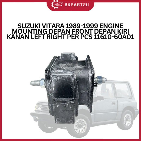 SUZUKI VITARA 1989-1999 ENGINE MOUNTING DEPAN FRONT DEPAN KIRI KANAN LEFT RIGHT PER PCS 11610-60A01
