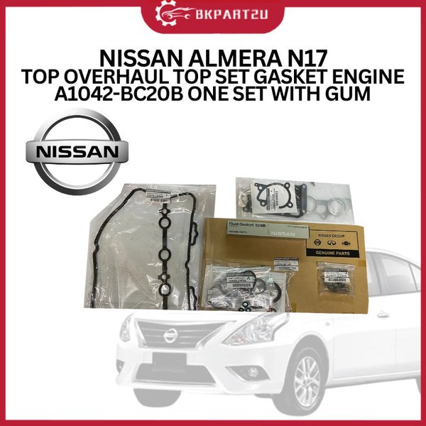 NISSAN ALMERA N17 (2021-2020) TOP OVERHAUL TOP SET GASKET ENGINE MADE BY NISSAN GENUINE A1042-BC20B ONE SET WITH GUM