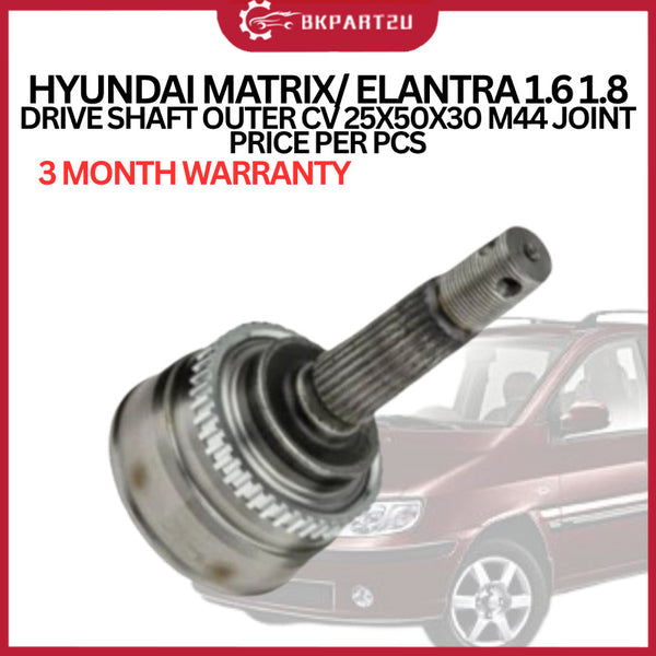 HYUNDAI MATRIX/ ELANTRA 1.6 1.8  DRIVE SHAFT OUTER CV 25X50X30 M44 JOINT  PRICE PER PCS