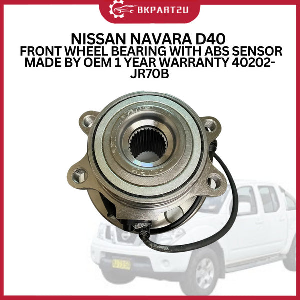 NISSAN NAVARA D40 (2004-2014) FRONT WHEEL BEARING WITH ABS SENSOR  MADE BY OEM 1 YEAR WARRANTY 40202-JR70B