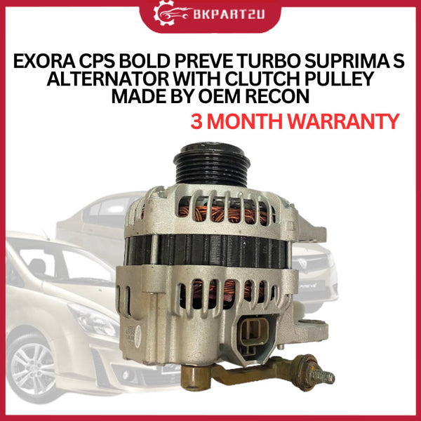 PROTON EXORA CPS BOLD PREVE TURBO SUPRIMA S (2011-2020) ALTERNATOR WITH CLUTCH PULLEY MADE BY OEM RECON 3 MONTH WARRANTY