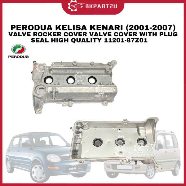 PERODUA KELISA KENARI (2001-2007) VALVE ROCKER COVER WITH PLUG SEAL HIGH QUALITY 11201-87Z01