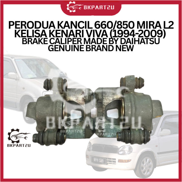 PERODUA KANCIL 660/850 MIRA L2 KELISA KENARI VIVA (1994-2009)  BRAKE CALIPER MADE BY DAIHATSU GENUINE BRAND NEW
