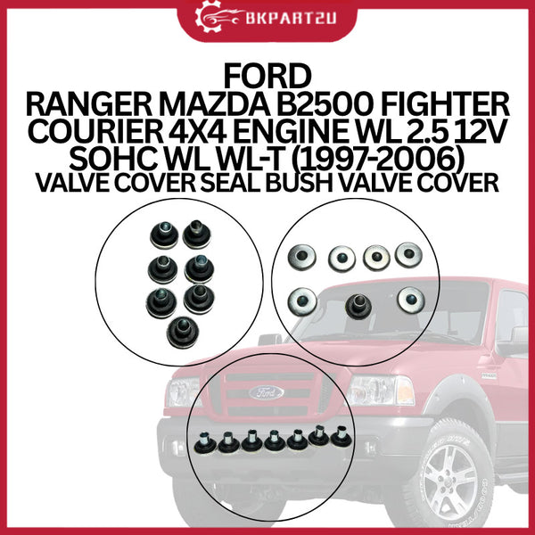 FORD RANGER MAZDA B2500 FIGHTER COURIER 4X4 ENGINE WL 2.5 12V SOHC WL WL-T (1997-2006) VALVE COVER SEAL BUSH VALVE COVER