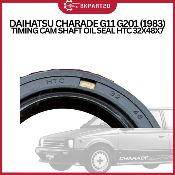 DAIHATSU CHARADE G11 G201 (1983) TIMING CAM SHAFT OIL SEAL HTC 32X48X7