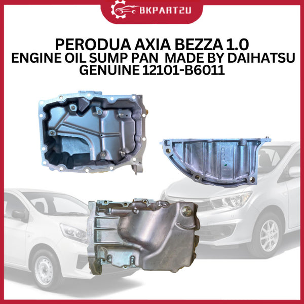 PERODUA AXIA BEZZA 1.0 (2014-PRESENT) ENGINE OIL SUMP PAN  MADE BY DAIHATSU GENUINE 12101-B6011