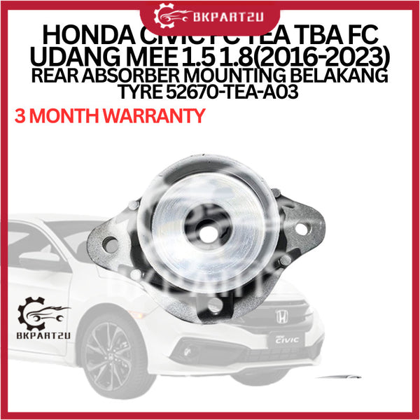 HONDA CIVIC FC TEA TBA FC UDANG MEE 1.5 1.8(2016-2023)REAR ABSORBER MOUNTING BELAKANG TYRE 52670-TEA-A03 3MONTH WARRANTY