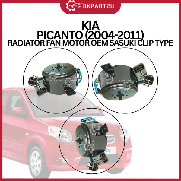 KIA PICANTO (2004-2011) RADIATOR FAN MOTOR OEM SASUKI CLIP TYPE 3 MONTH WARRANTY