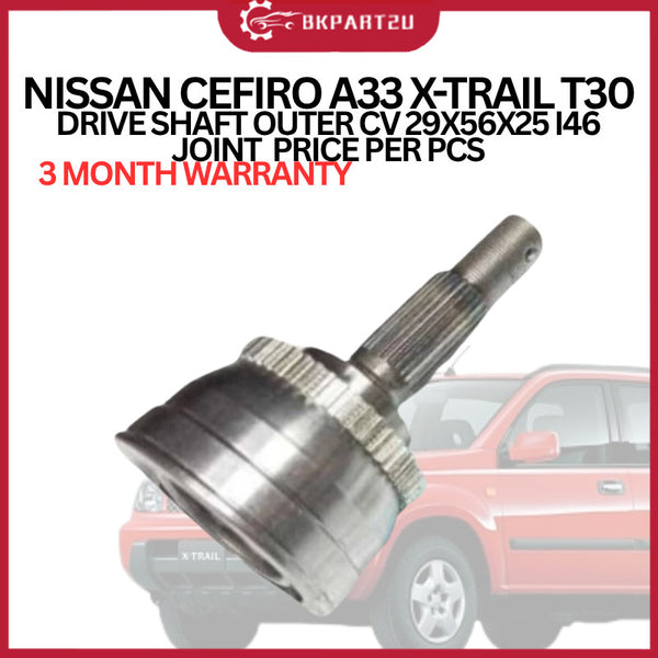 NISSAN CEFIRO A33 X-TRAIL T30  DRIVE SHAFT OUTER CV 29X56X25 I46 JOINT  PRICE PER PCS