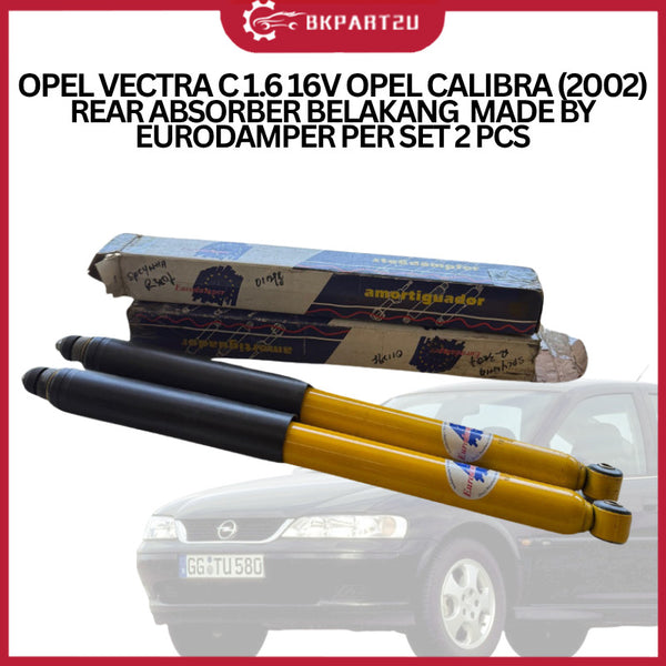 OPEL VECTRA C 1.6 16V OPEL CALIBRA (2002)  REAR ABSORBER BELAKANG  MADE BY EURODAMPER PER SET 2 PCS