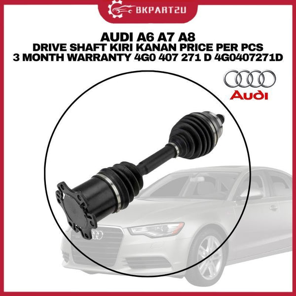 AUDI A6 A7 A8 DRIVE SHAFT KIRI KANAN PRICE PER PCS 3 MONTH WARRANTY 4G0 407 271 D 4G0407271D