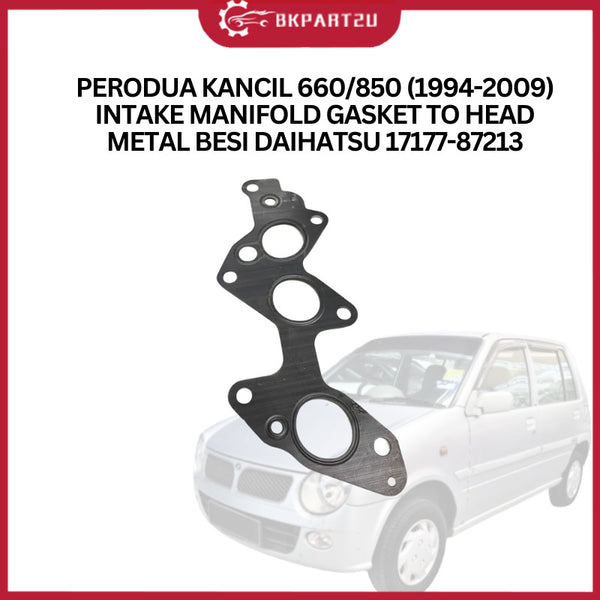 PERODUA KANCIL 660/850 (1994-2009) INTAKE MANIFOLD GASKET TO HEAD METAL BESI DAIHATSU 17177-87213