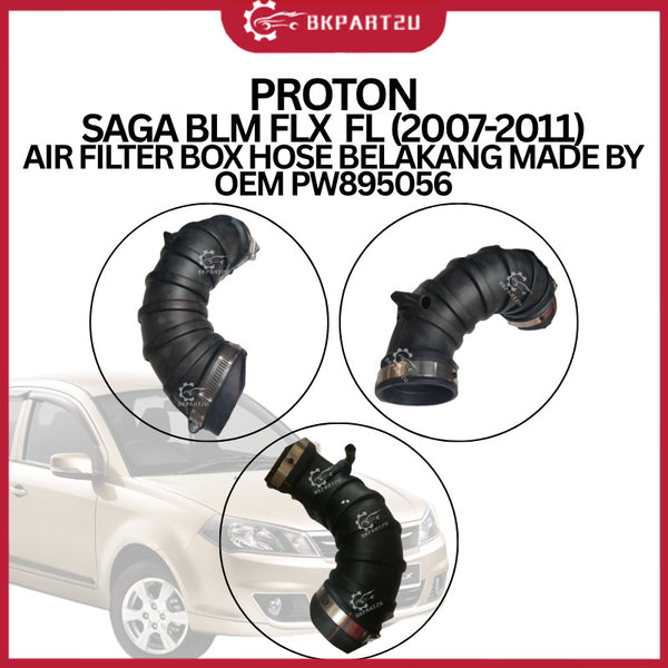 PROTON SAGA BLM FLX  FL (2007-2011) AIR FILTER BOX HOSE BELAKANG MADE BY OEM PW895056
