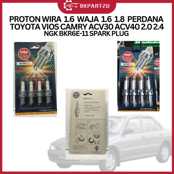 PROTON WIRA 1.6 WAJA 1.6 1.8 PERDANA TOYOTA VIOS CAMRY ACV30 ACV40 2.0 2.4 NGK BKR6E-11 SPARK PLUG