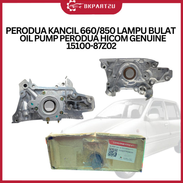 Perodua Kancil 660/850 Lampu Bulat (1994-2009)  Oil Pump Made By Perodua Hicom Genuine 15100-87z02