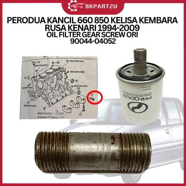 PERODUA KANCIL 660 850 KELISA KEMBARA RUSA KENARI 1994-2009 OIL FILTER GEAR SCREW ORI 90044-04052