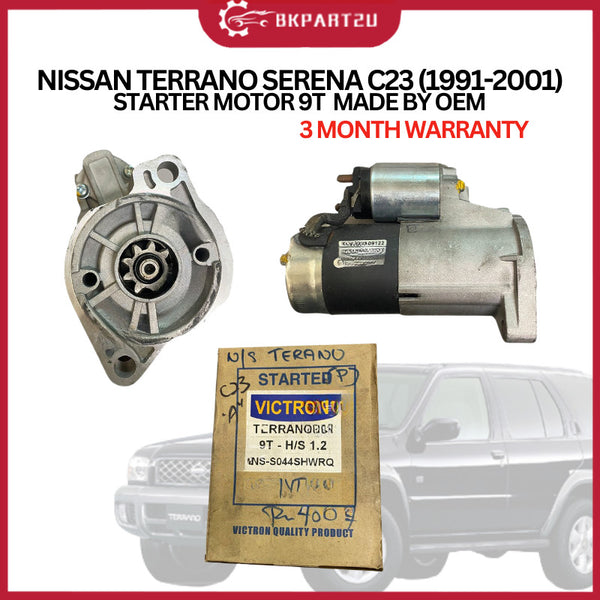 NISSAN TERRANO SERENA C23 (1991-2001) STARTER MOTOR 9T  MADE BY OEM 3 MONTH WARRANTY