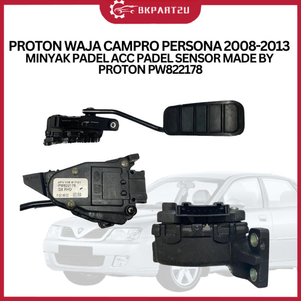 Proton Waja Campro Persona (2008-2013) Minyak Padel Acc Padel Sensor Made By Proton PW822178