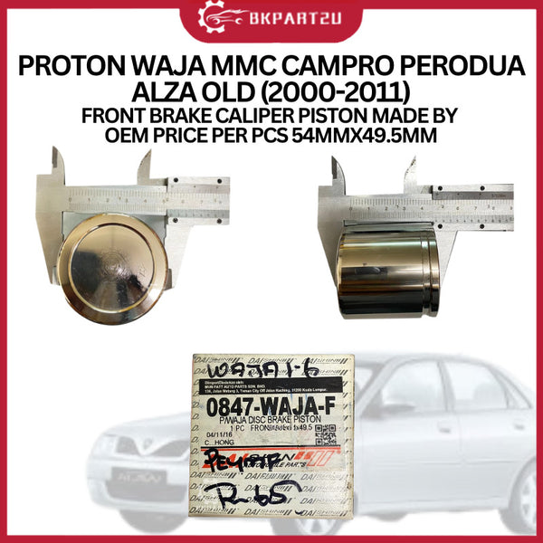 PROTON WAJA MMC CAMPRO PERODUA ALZA OLD 2000-2011 FRONT BRAKE CALIPER PISTON OEM PER PCS 54MMX49.5MM