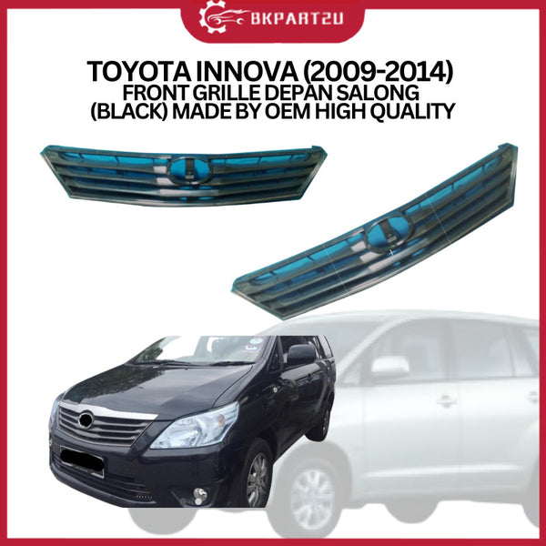 TOYOTA INNOVA (2009-2014) FRONT GRILLE DEPAN SALONG (BLACK) MADE BY OEM HIGH QUALITY