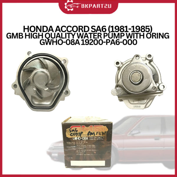 HONDA ACCORD SA6 (1981-1985) WATER PUMP MADE BY GMB HIGH QUALITY WATER PUMP WITH ORING GWHO-08A 19200-PA6-000