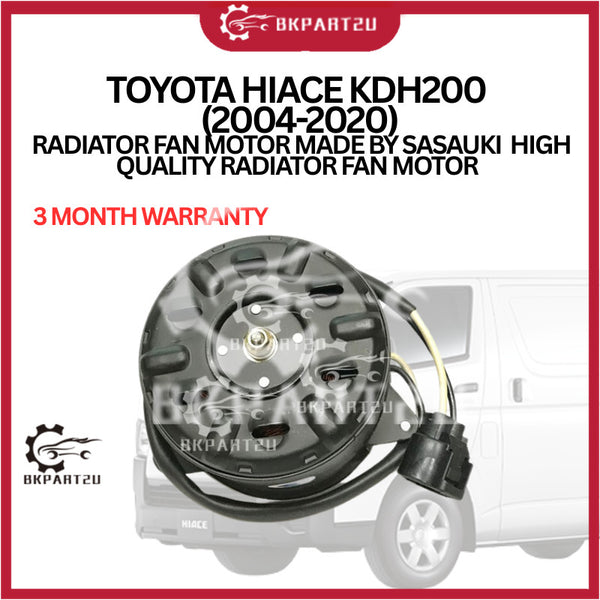 TOYOTA HIACE KDH200 (2004-2020) RADIATOR FAN MOTOR MADE BY SASAUKI  HIGH QUALITY RADIATOR FAN MOTOR 3 MONTH WARRANTY