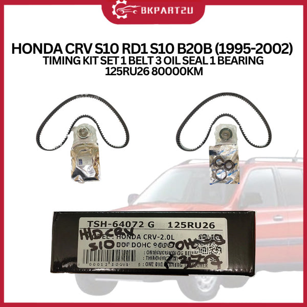 HONDA CRV S10 RD1 S10 B20B (1995-2002) TIMING KIT SET 1 BELT 3 OIL SEAL 1 BEARING 125RU26 80000KM