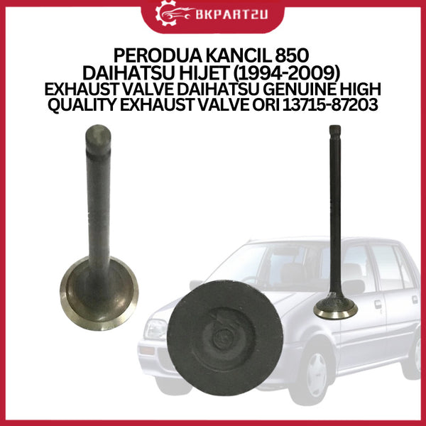 PERODUA KANCIL 850 DAIHATSU HAIJET (1994-2009) EXHAUST VALVE DAIHATSU GENUINE HIGH QUALITY EXHAUST VALVE ORI 13715-87203