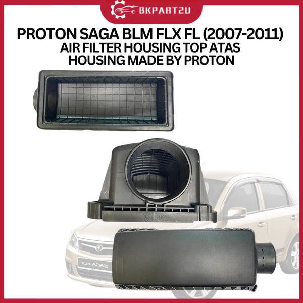 PROTON SAGA BLM FLX FL (2007-2011) AIR FILTER HOUSING TOP ATAS HOUSING MADE BY PROTON